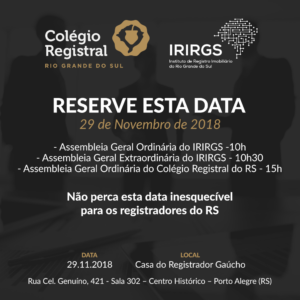 Read more about the article Colégio Registral do RS e IRIRGS promovem Assembleias no dia 29.11