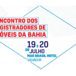 Read more about the article TJ/BA: I Encontro de Registradores de Imóveis da Bahia