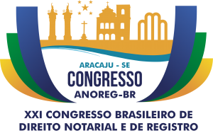 Read more about the article Anoreg/BR: Valores promocionais do XXI Congresso Brasileiro de Direito Notarial e de Registro estão disponíveis até o dia 15 de outubro