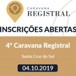 Read more about the article Inscrições abertas para a 4ª edição da Caravana Registral, em Santa Cruz do Sul, nesta sexta-feira (04.10)