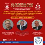 Read more about the article Presidente do Colégio Registral do RS participará de painel do XLVI Encontro dos Oficiais de Registro de Imóveis do Brasil