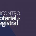 Read more about the article XIV Encontro Notarial e Registral do RS é adiado