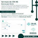 Read more about the article IRIRGS divulga arte tutorial com passo a passo do serviço de Busca Por Nome da CRI-RS